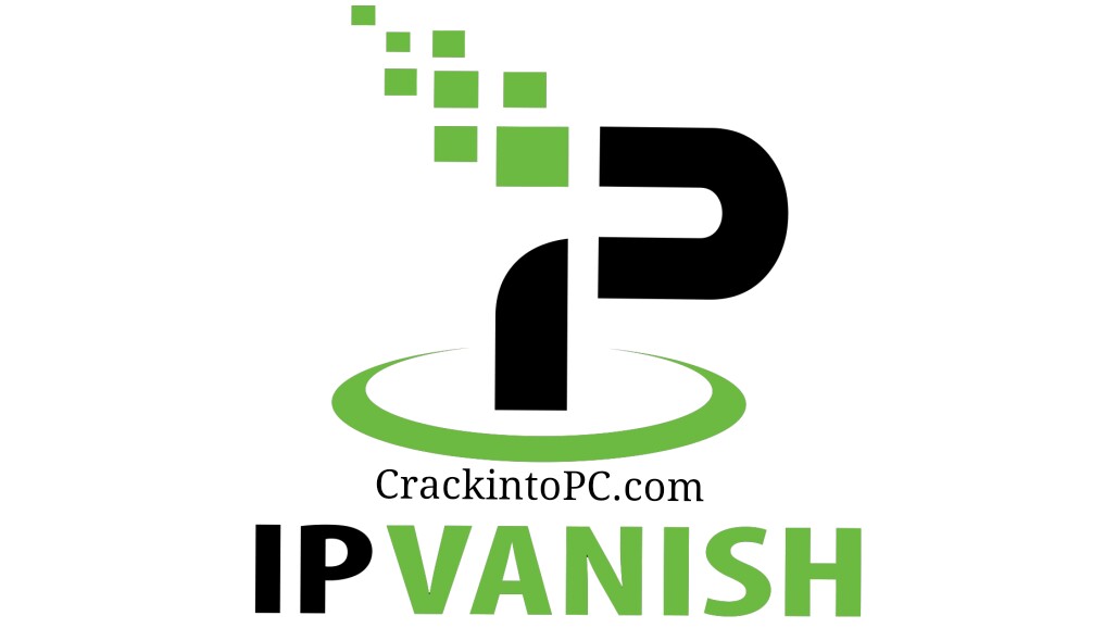 IPVanish VPN 4.2.3.281 Crack With Keygen Latest Version {2024} Free Download