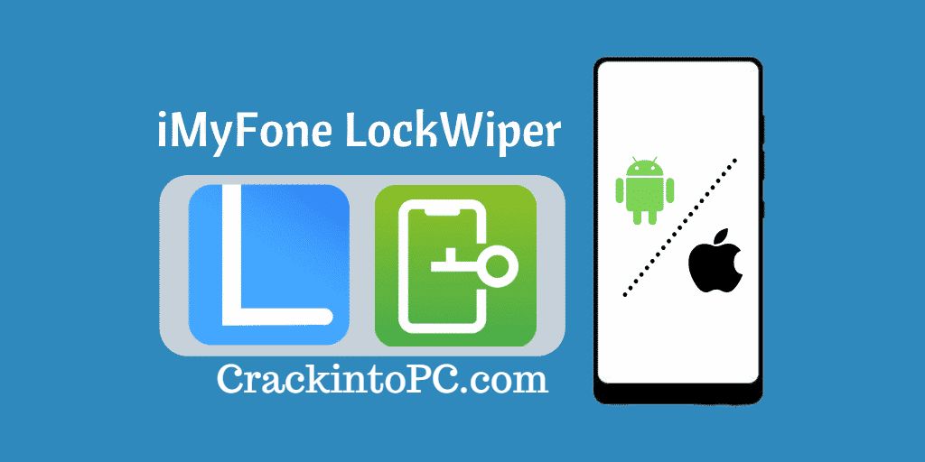 iMyFone LockWiper Crack