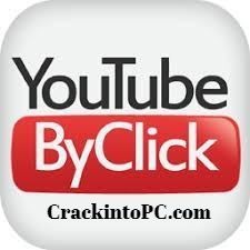 YouTube By Click Crack