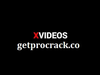 Xvideos Downloader Crack V10.0.00 Download Free (Latest) 2021