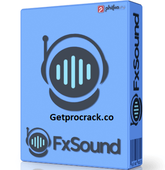 FxSound Pro 2 v1.1.9.0 Full Version Crack + Serial Key Free Download